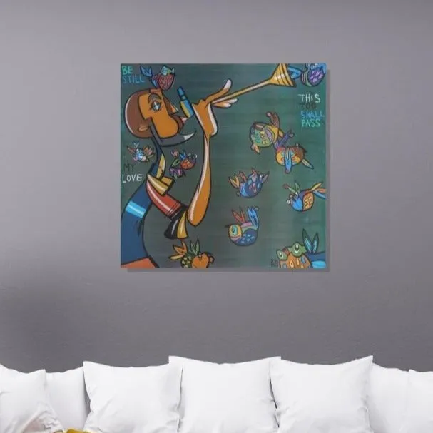 Be Still, This too Shall Pass - Lebo Brushed Aluminum Artbond