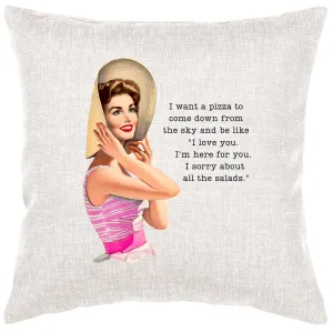 I Want A Pizza Pillow Cover