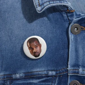 Kanye West Meme Face Pin Buttons