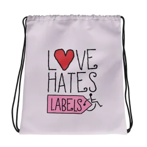 Love Hates Labels (Pink Drawstring Bag)
