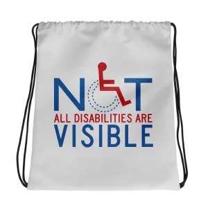 Not All Disabilities are Visible (Drawstring Bag)
