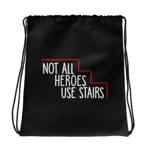 Not All Heroes Use Stairs (Black Drawstring Bag)