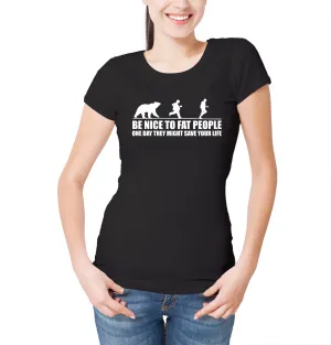 Reality Glitch Be Nice to Fat People Womens T-Shirt