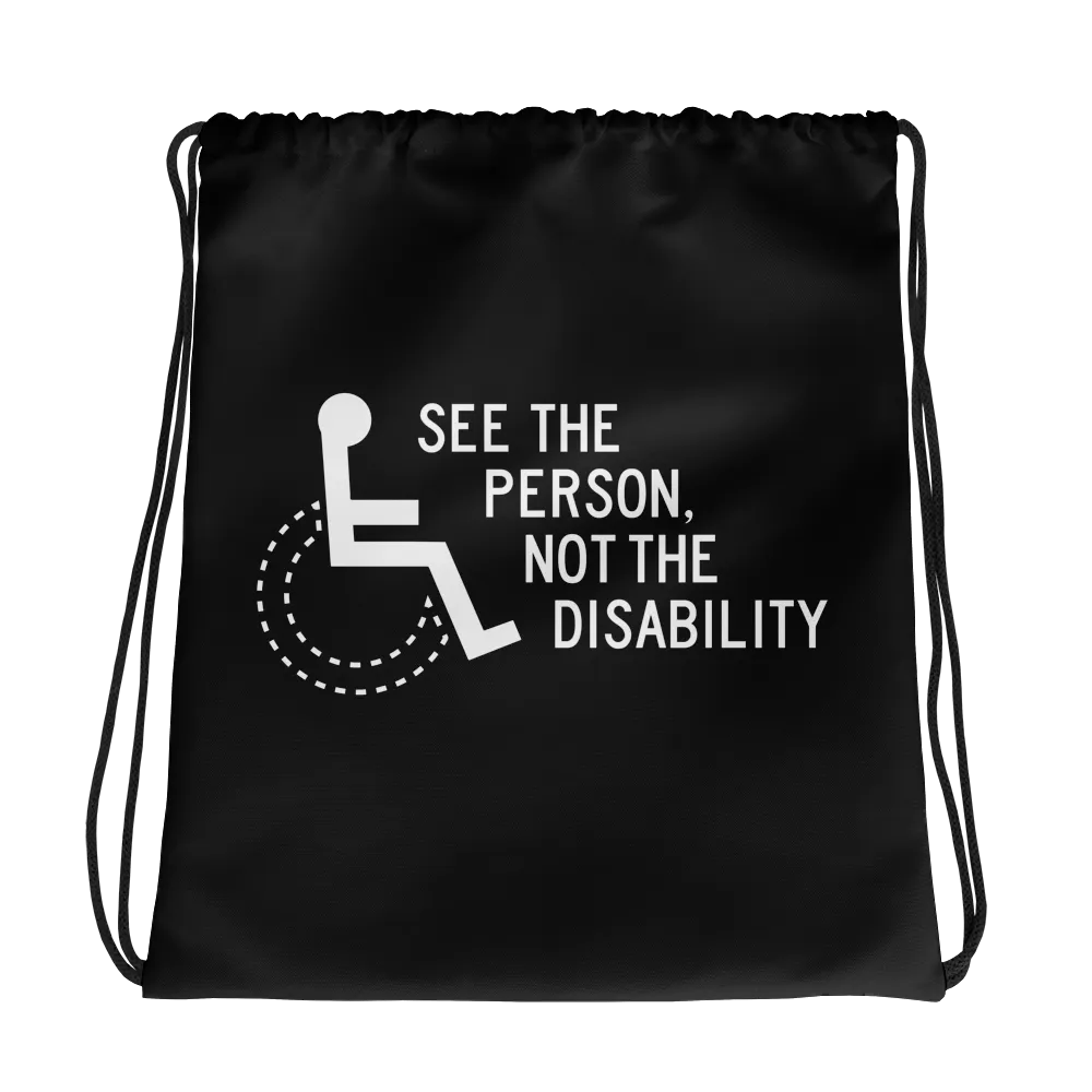 See the Person, Not the Disability (Drawstring Bag)