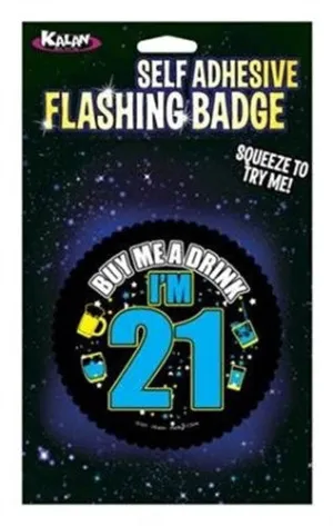 Self Adhesive Flashing Badge - Buy Me a Drink i'm 21