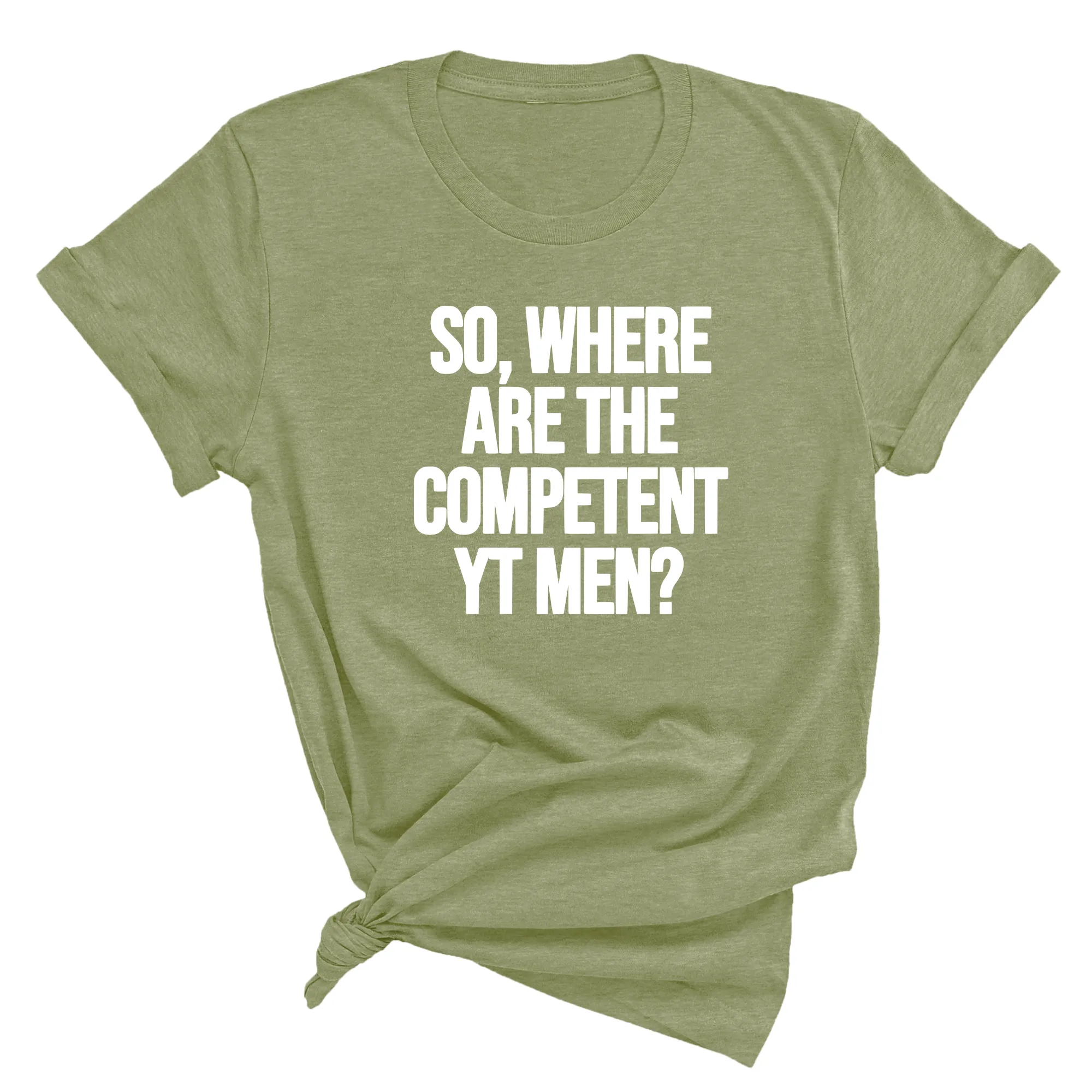 So Where Are the Competent YT Men Unisex Tee