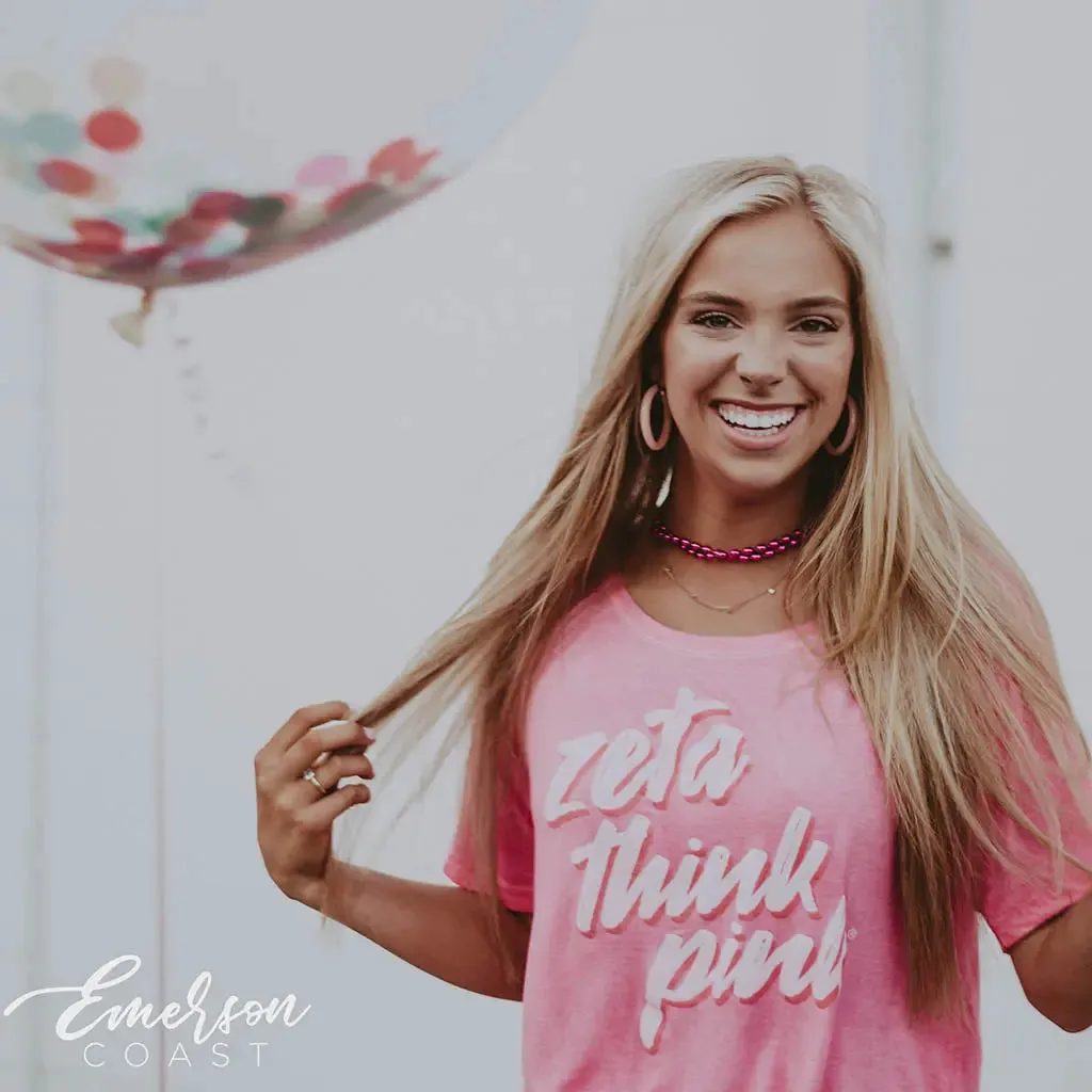 Zeta Tau Alpha Think Pink Loose Tshirt